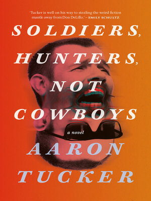 cover image of Soldiers, Hunters, Not Cowboys